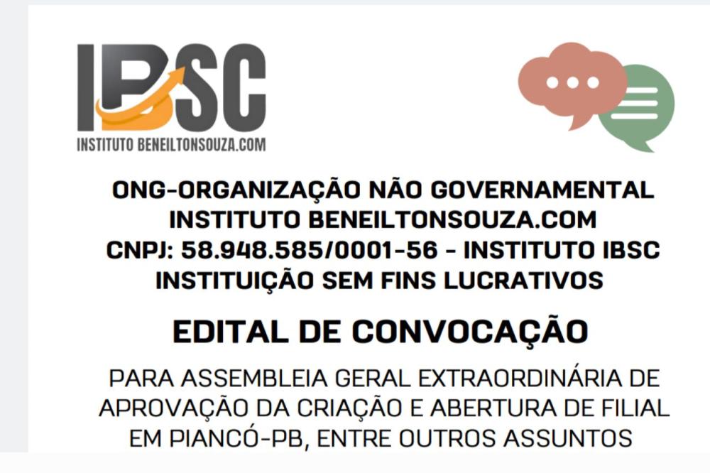 ONG-ORGANIZAÇÃO NÃO GOVERNAMENTAL INSTITUTO BENEILTONSOUZA.COM CNPJ: 58.948.585/0001-56 - INSTITUTO IBSC INSTITUIÇÃO SEM FINS LUCRATIVOS 