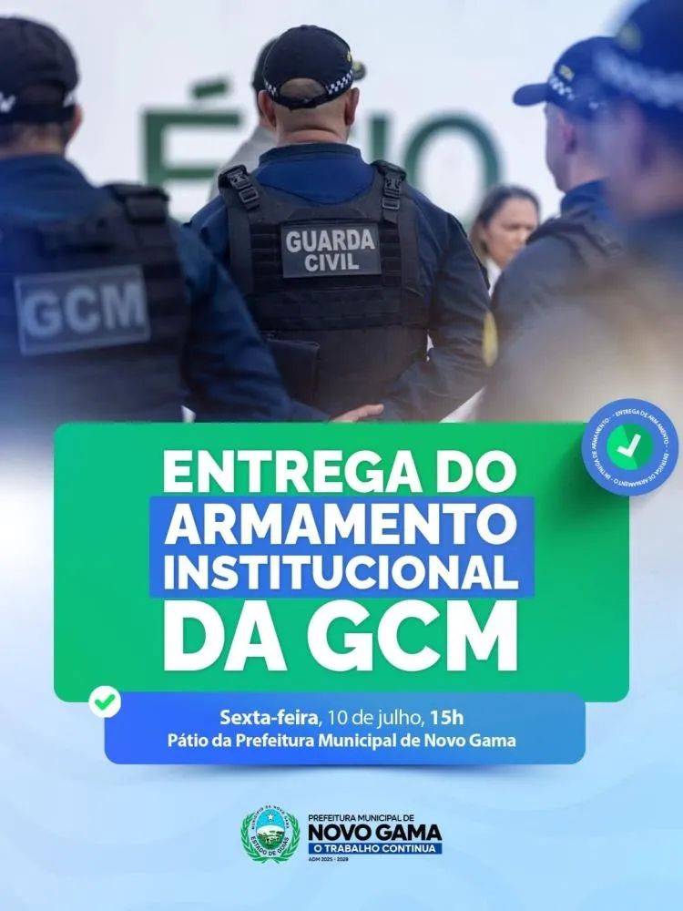 Prefeitura de Novo Gama convida população para entrega de armamento da guarda civil municipal