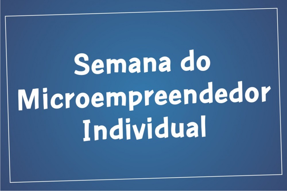 Novo Gama receberá a Semana do Microempreendedor Individual
